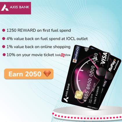 axis bank indian oil credit card - get Flat 2050 now. Also check Axis Bank myzone credit card features here.