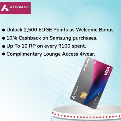 Samsung Axis Bank Signature Credit Card - Earn Up to 2500 Hyyzo Diamonds on Credit Card Disbursal