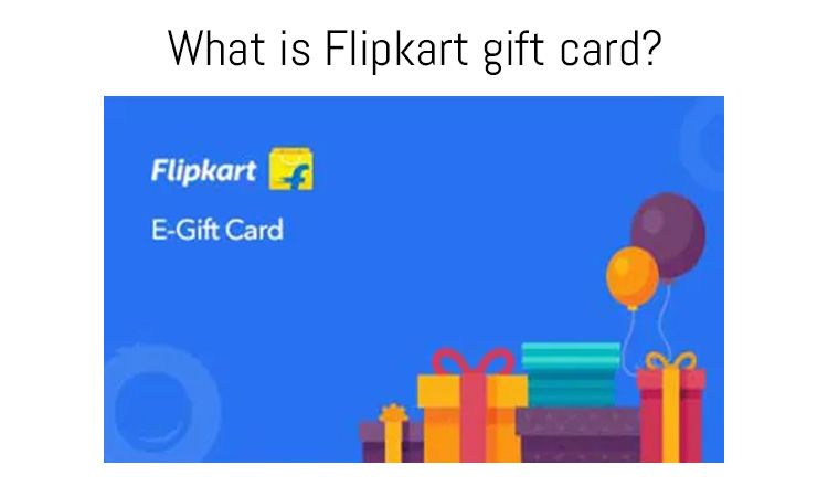 What is flipkart gift card