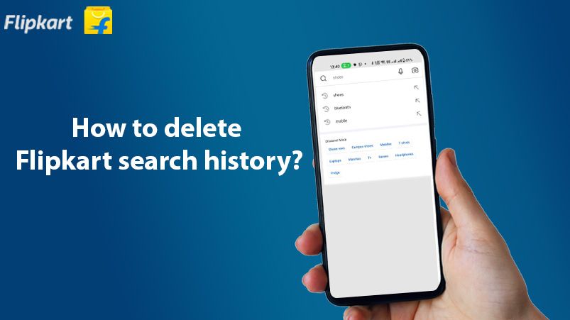 how-to-delete-flipkart-search-history-2023-hyyzo