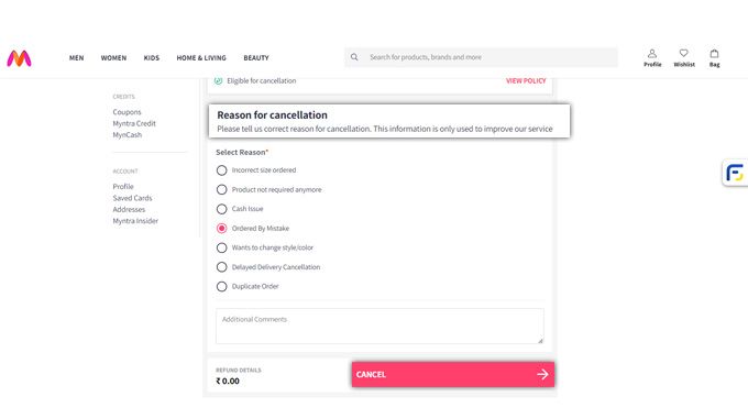 Cancel myntra order and enter the reason to cancel