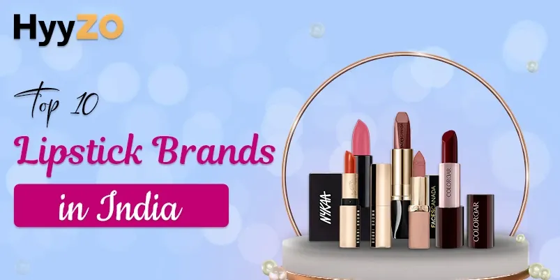 Top 10 Lipstick Brands in India