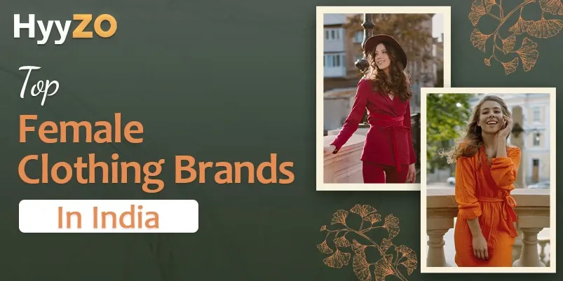 Top Female Clothing Brands in India