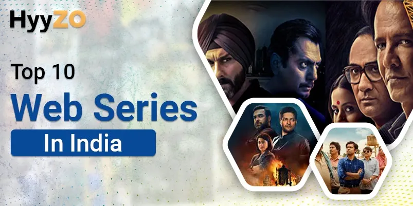 Top 10 Web Series in India