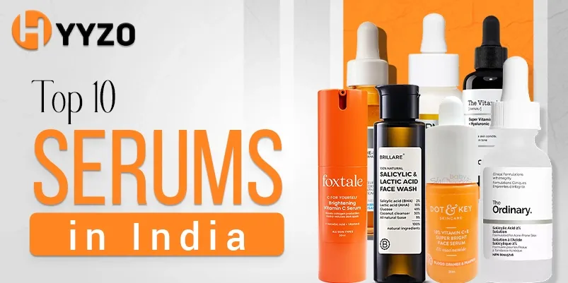 Top 10 Serums in India