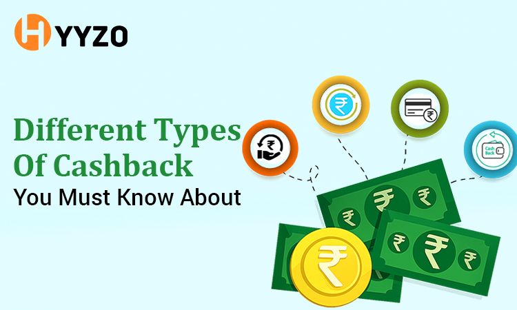 Different types of cashback, you must know about