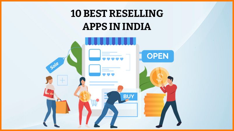Best reselling apps in India