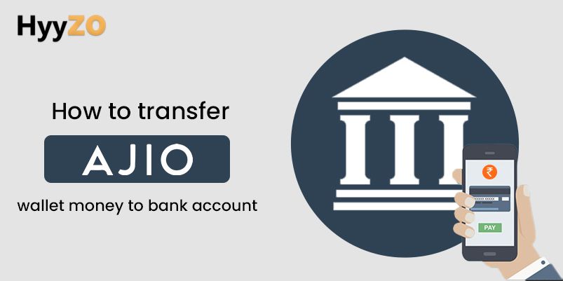 How to transfer Ajio wallet money to bank account