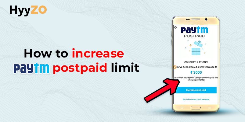 How to increase paytm postpaid limit