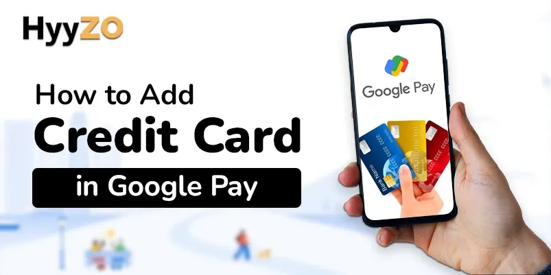 how to add credit card in google pay