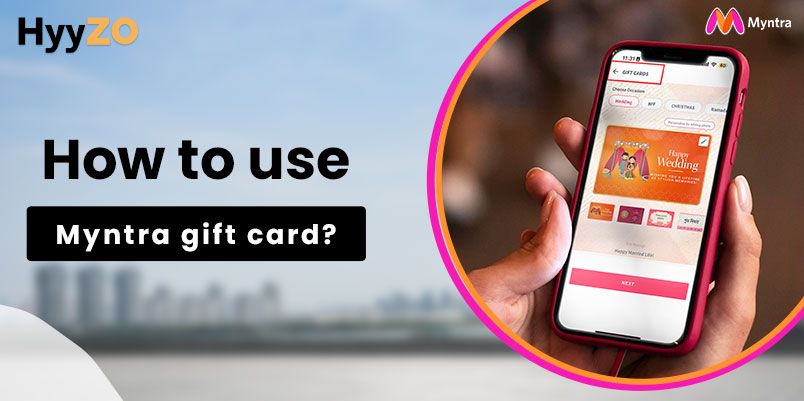 How to Use & Redeem Myntra Gift card
