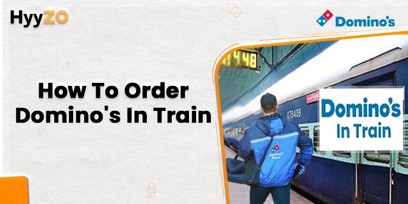 How To Order Domino's In Train