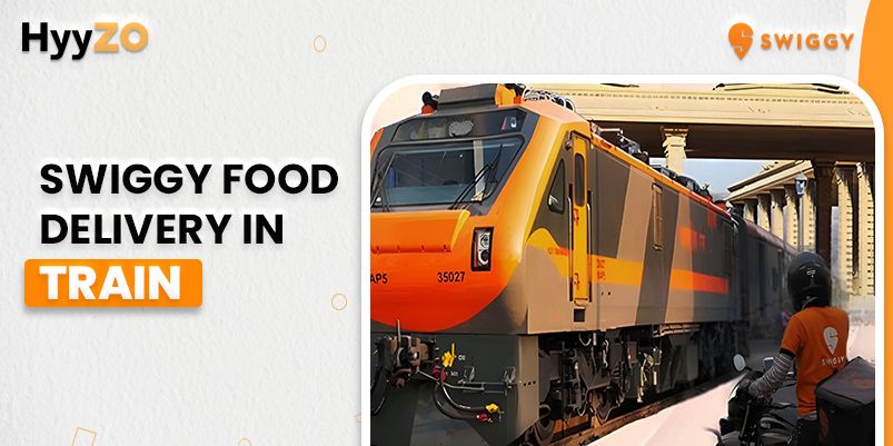 Know How to get Swiggy Food Delivery In Train