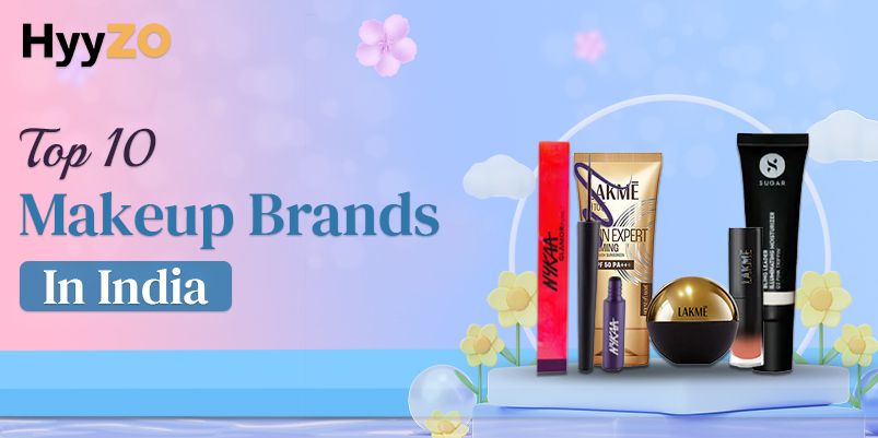 Top 10 Makeup Brands In India