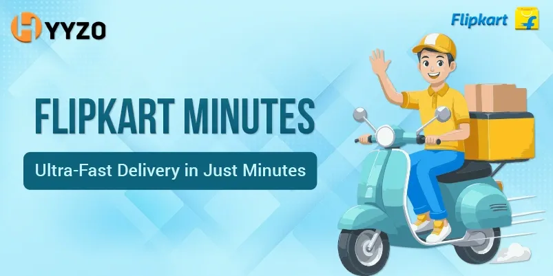 Flipkart Minutes | Ultra-Fast Delivery in Just Minutes