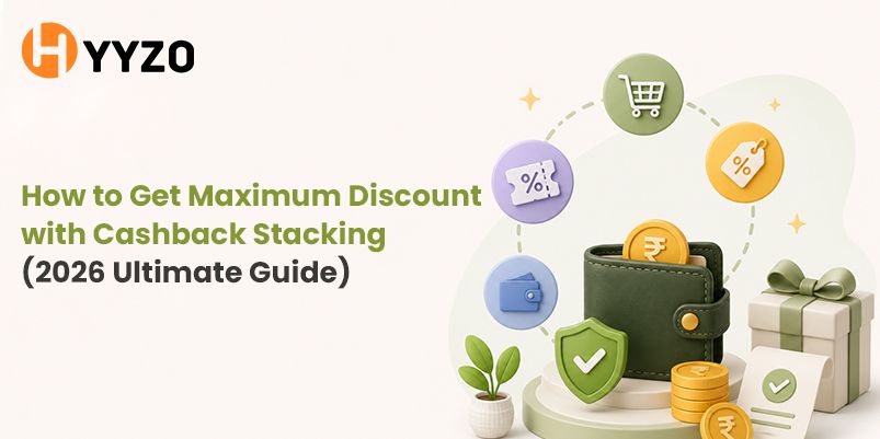 How to Get Maximum Discount with Cashback Stacking (2026 Ultimate Guide)