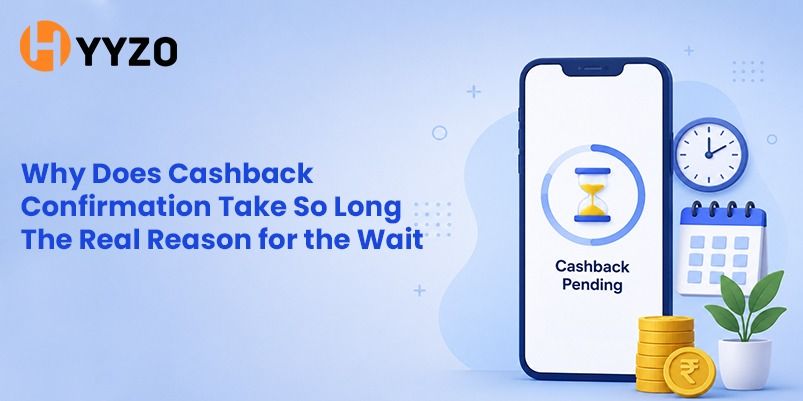 Why Does Cashback Confirmation Take So Long? The Real Reason for the Wait