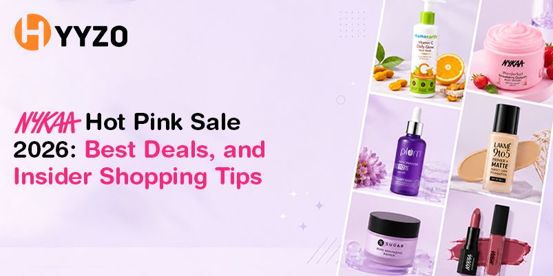 Nykaa Hot Pink Sale 2026: Best Deals, and Insider Shopping Tips