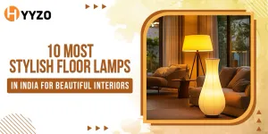 10 Most Stylish Floor Lamps in India for Beautiful Interiors