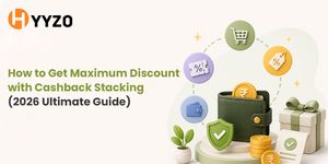 How to Get Maximum Discount with Cashback Stacking (2026 Ultimate Guide)