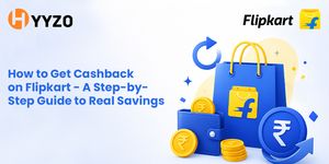 How to Get Cashback on Flipkart - A Step-by-Step Guide to Real Savings