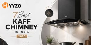 7 Best Kaff Chimney in India 2026