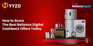How to Score the Best Reliance Digital Cashback Offers Today
