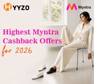 Live Now: Highest Myntra Cashback Offers for 2026