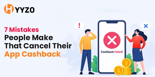 7 Mistakes People Make That Cancel Their Cashback App